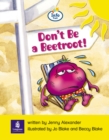 Image for Literacy Land : Bk.11 : Info Trail Emergent Stage : Don&#39;t be a Beetroot!
