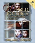 Image for World Politics into the 21st Century : Unique Contexts, Enduring Patterns