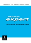 Image for Advanced expert: Teacher&#39;s resource book