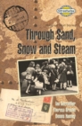 Image for Through Sand, Snow and Steam : Historical Short Stories Access Version : Streetwise : History Short Stories