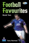 Image for Football Favourites Book 2 : Fiction : Years 3 &amp; 4