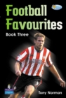 Image for Football Favourites Book 3 : Fiction : Years 3 &amp; 4