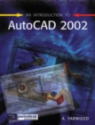 Image for Engineering Design Graphics with AutoCAD 2000i with                   AutoCAD in 3 Dimensions Using AutoCAD 2002