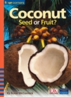 Image for Coconuts : Seed or Fruit?