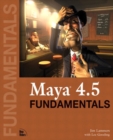 Image for Maya 4.5 Fundamentals with Macromedia Director 8.5 Shockwave Studio for 3d:Training from the Source