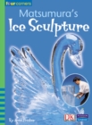 Image for Four Corners: Matsumara&#39;s Ice Sculpture