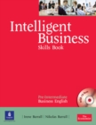 Image for Intelligent Business Pre-Intermediate Skills Book for Pack