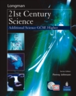 Image for Science for 21st Century GCSE Additional Science Higher Student Book &amp; ActiveBook CD
