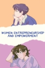 Image for Women Entrepreneurship and Empowerment