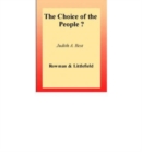 Image for The choice of the people?  : debating the electoral college