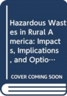 Image for Hazardous Wastes in Rural America
