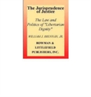 Image for The Jurisprudence of Justice William J. Brennan, Jr : The Law and Politics of Libertarian Dignity