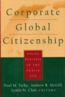 Image for Corporate Global Citizenship : Doing Business in the Public Eye