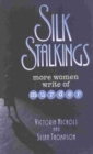 Image for Silk stalkings  : more women write of murder