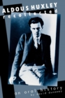 Image for Aldous Huxley recollected: an oral history