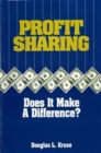 Image for Profit Sharing: Does It Make a Difference? : The Productivity and Stability Effects of Employee Profit-sharing Plans.