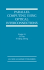 Image for Parallel computing using optical interconnections : SECS468