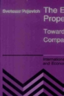 Image for The Economics of Property Rights:: Towards a Theory of Comparative Systems
