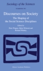 Image for Discourses on Society: The Shaping of the Social Science Disciplines