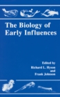 Image for The Biology of Early Influences