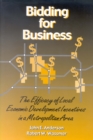 Image for Bidding for Business: The Efficacy of Local Economic Development Incentives in a Metropolitan Area.