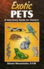 Image for Exotic pets: a veterinary guide for owners