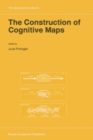 Image for The Construction of Cognitive Maps