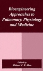Image for Bioengineering Approaches to Pulmonary Physiology and Medicine