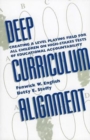 Image for Deep Curriculum Alignment : Creating a Level Playing Field for All Children on High-Stakes Tests of Educational Accountability