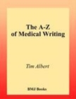 Image for The A-z of Medical Writing.