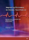 Image for Improving Outcomes in Chronic Heart Failure: A Practical Guide to Specialist Nurse Intervention.