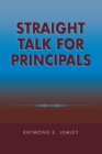 Image for Straight talk for principals