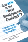 Image for How New Is the New Employment Contract?: Evidence from North American Pay Practices.