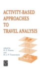 Image for Activity-Based Approaches to Travel Analysis