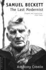 Image for Samuel Beckett  : the last modernist