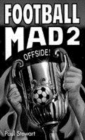 Image for FOOTBALL MAD 2