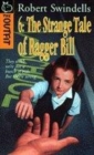 Image for The strange tale of Ragger Bill