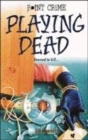 Image for PLAYING DEAD