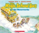 Image for The Magic School Bus At the Waterworks