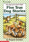 Image for Five True Dog Stories