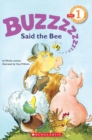 Image for &quot;Buzz,&quot; Said the Bee (Scholastic Reader, Level 1)