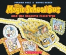 Image for The Magic School Bus and the Electric Field Trip