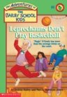 Image for The Leprechauns Don&#39;t Play Basketball (Adventures of the Bailey School Kids #4)