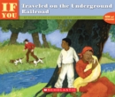 Image for If You Traveled On The Underground Railroad