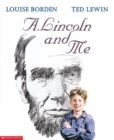 Image for A. Lincoln and Me