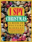 Image for I Spy Christmas : A Book of Picture Riddles