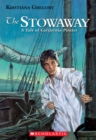 Image for The Stowaway : A Tale of California Pirates