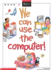Image for We Can Use The Computer Grade 2 Teacher&#39;s Edition B