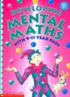 Image for DEVELOPING MENTAL MATHS WITH 9-11 YEAR O