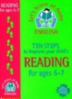 Image for Ten steps to improve your child&#39;s reading: 6-7 years